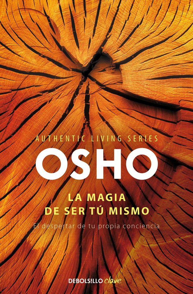 MAGIA DE SER TÚ MISMO