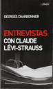 ENTREVISTAS CON CLAUDE LÉVI-STRAUSS