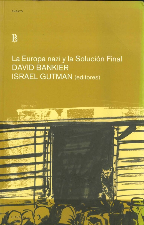 LA EUROPA NAZI Y LA SOLUCIÓN FINAL