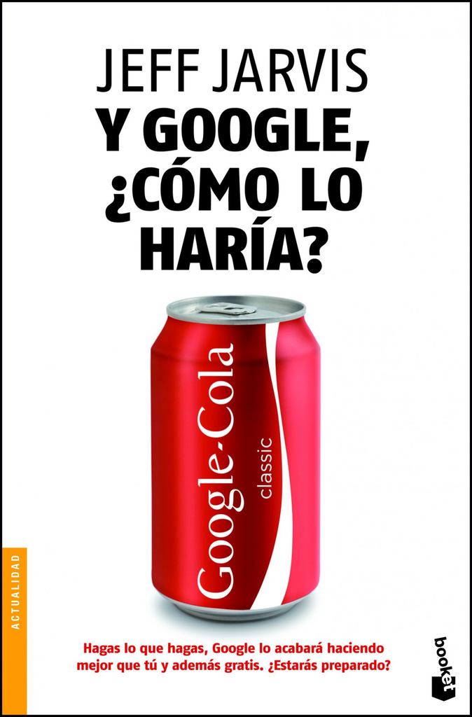 Y GOOGLE, ¿CÓMO LO HARÍA?