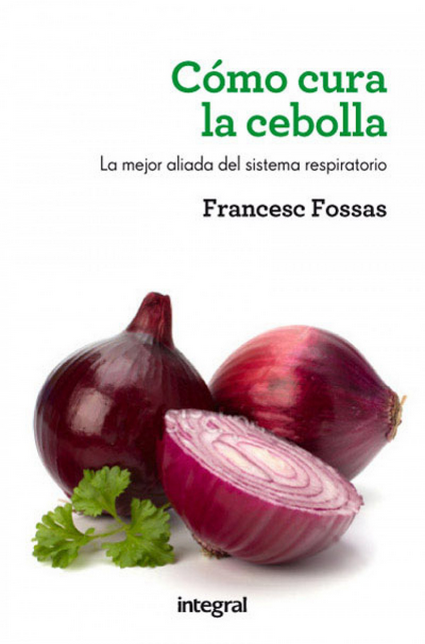 CÓMO CURA LA CEBOLLA