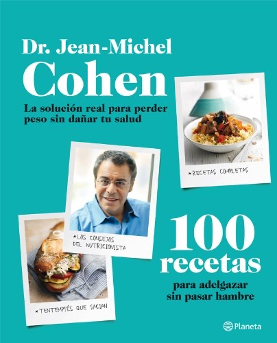 100 RECETAS PARA ADELGAZAR SIN PASAR HAMBRE
