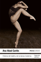 HISTORIA DEL BALLET Y DE LA DANZA MODERNA