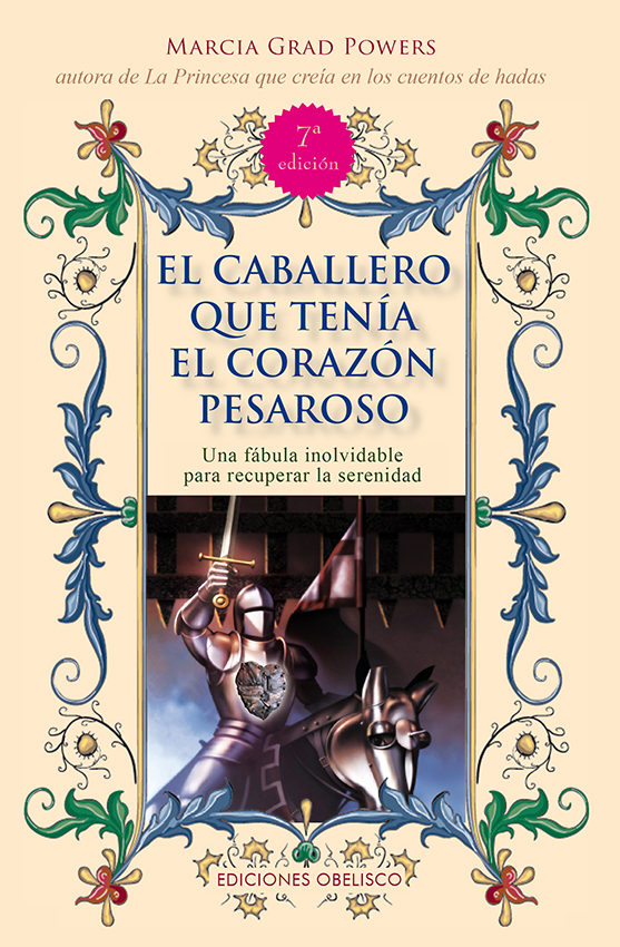 EL CABALLERO QUE TENÍA EL CORAZÓN PESAROSO