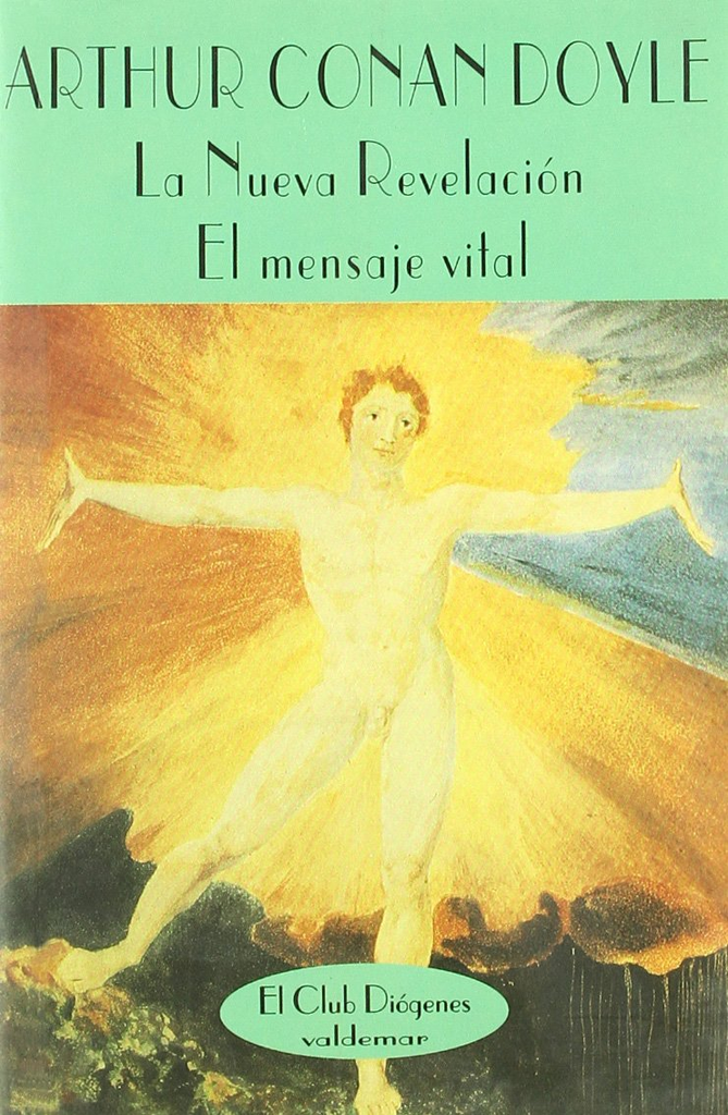 LA NUEVA REVELACIÓN - EL MENSAJE VITAL