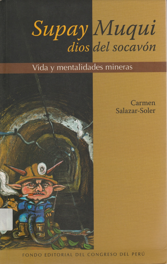 SUPAY MUQUI, DIOS DEL SOCAVÓN