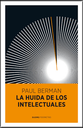 LA HUIDA DE LOS INTELECTUALES