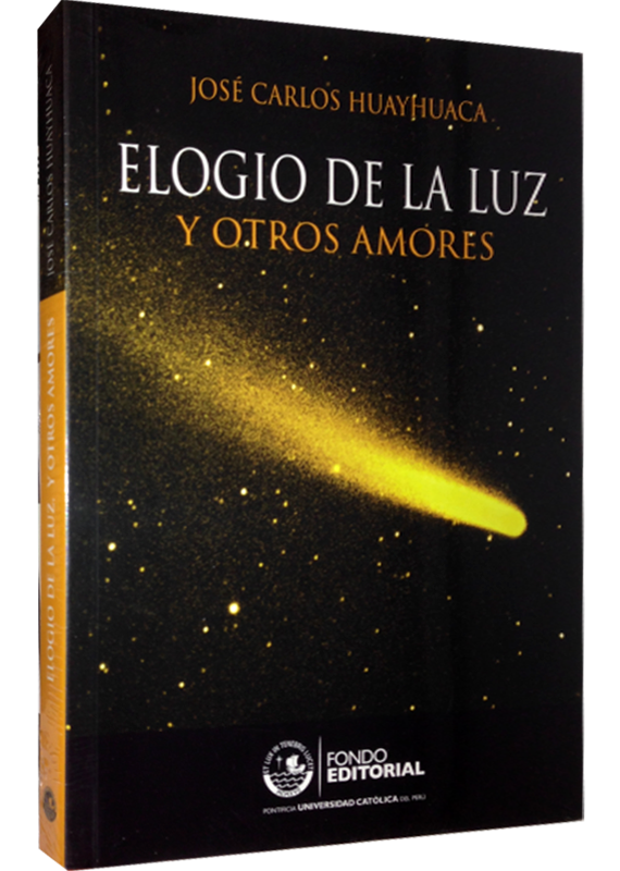 ELOGIO DE LA LUZ Y OTROS AMORES
