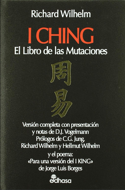 I CHING: EL LIBRO DE LAS MUTACIONES