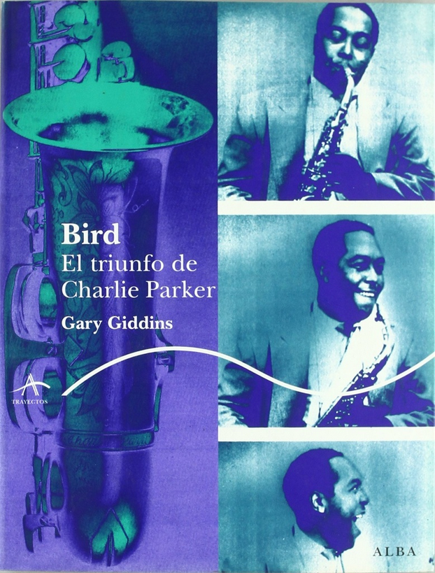 BIRD, EL TRIUNFO DE CHARLIE PARKER