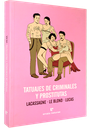 TATUAJES DE CRIMINALES Y PROSTITUTAS