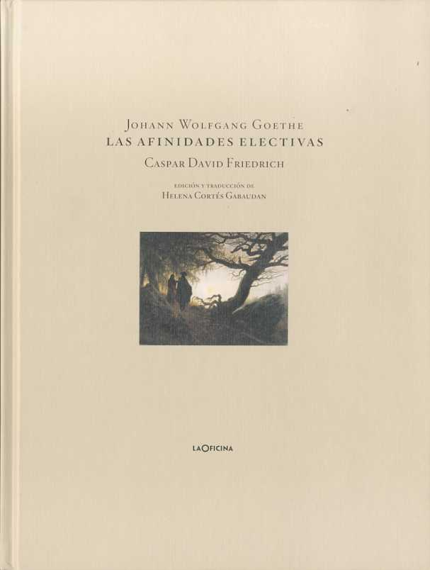 LAS AFINIDADES ELECTIVAS