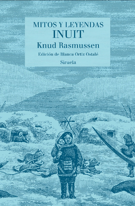 MITOS Y LEYENDAS INUIT