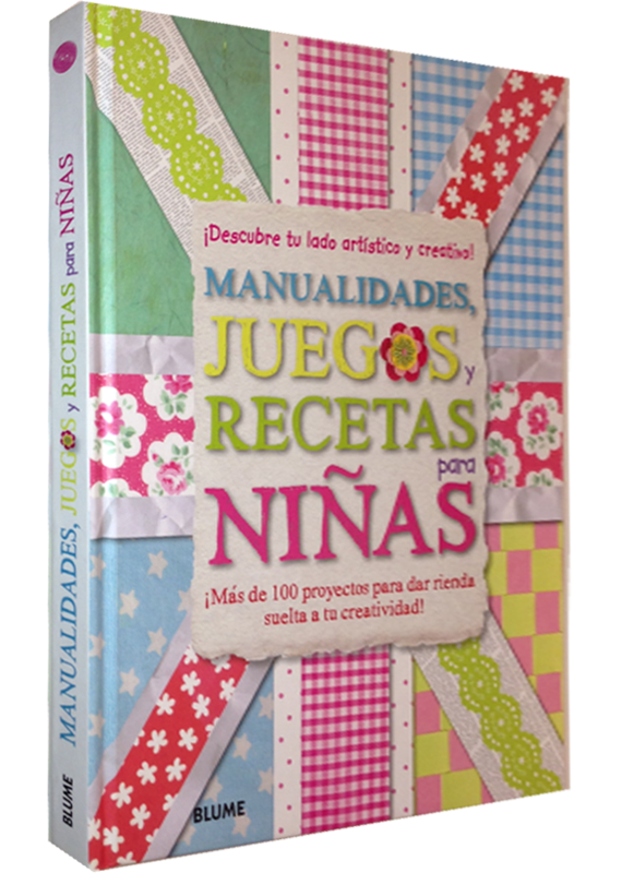 MANUALIDADES , JUEGOS Y RECETAS PARA NIÑAS
