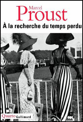À LA RECHERCHE DU TEMPS PERDU