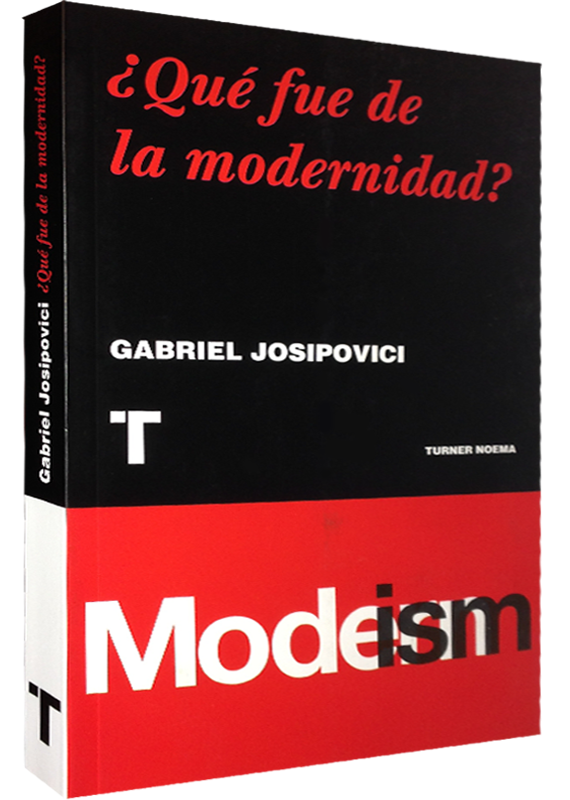 QUÉ FUE DE LA MODERNIDAD