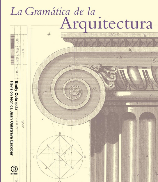 LA GRAMÁTICA DE LA ARQUITECTURA