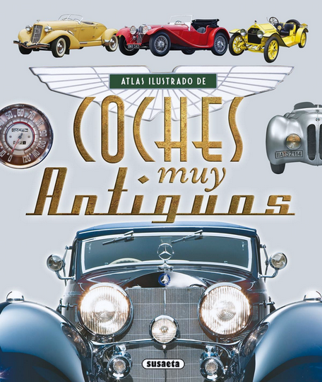 ATLAS ILUSTRADOS DE COCHES MUY ANTIGUOS