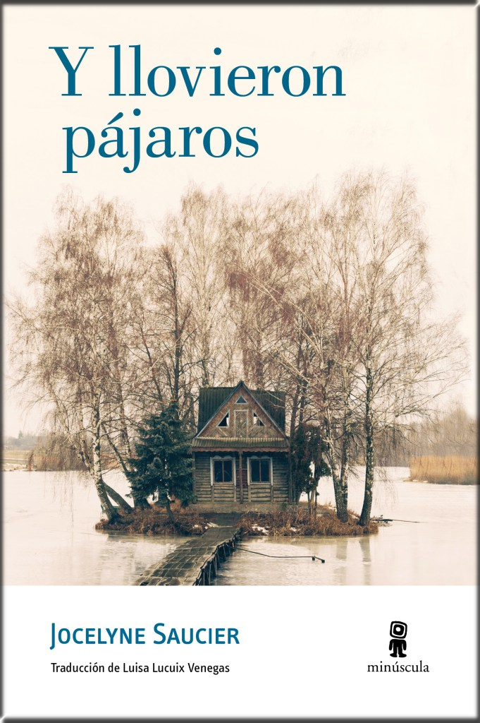 Y LLOVIERON PÁJAROS