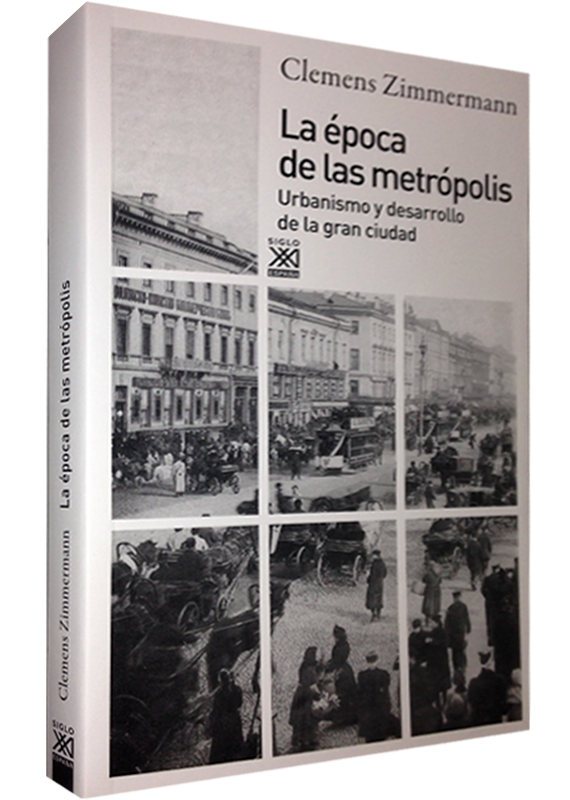 LA ÉPOCA DE LAS METRÓPOLIS