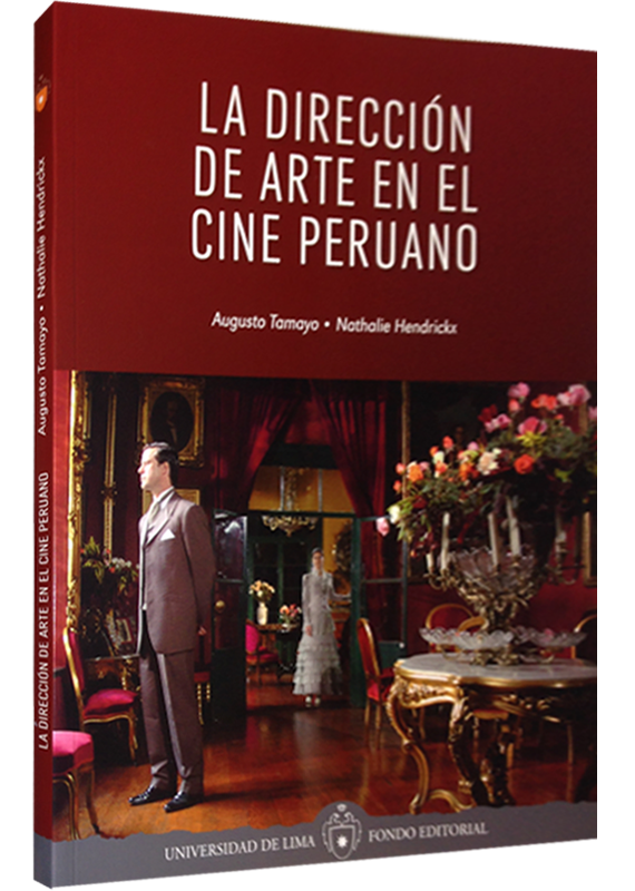LA DIRECCIÓN DE ARTE EN EL CINE PERUANO