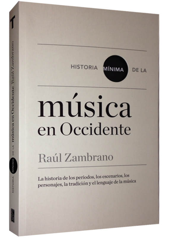 HISTORIA MÍNIMA DE LA MÚSICA EN OCCIDENTE