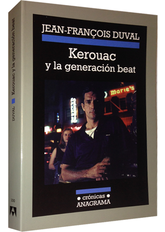 KEROUAC Y LA GENERACION BEAT