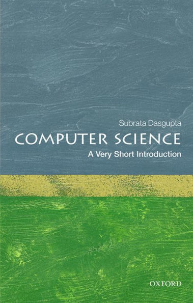 COMPUTER SCIENCE: A very short introduction