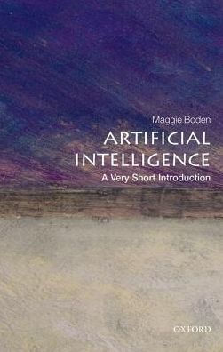 ARTIFICIAL INTELLIGENCE: A very short introduction