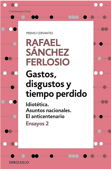 GASTOS, DISGUSTOS Y TIEMPO PERDIDO