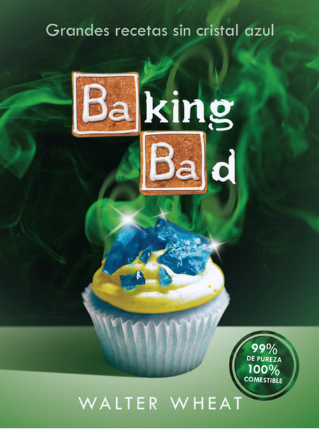 BAKING BAD