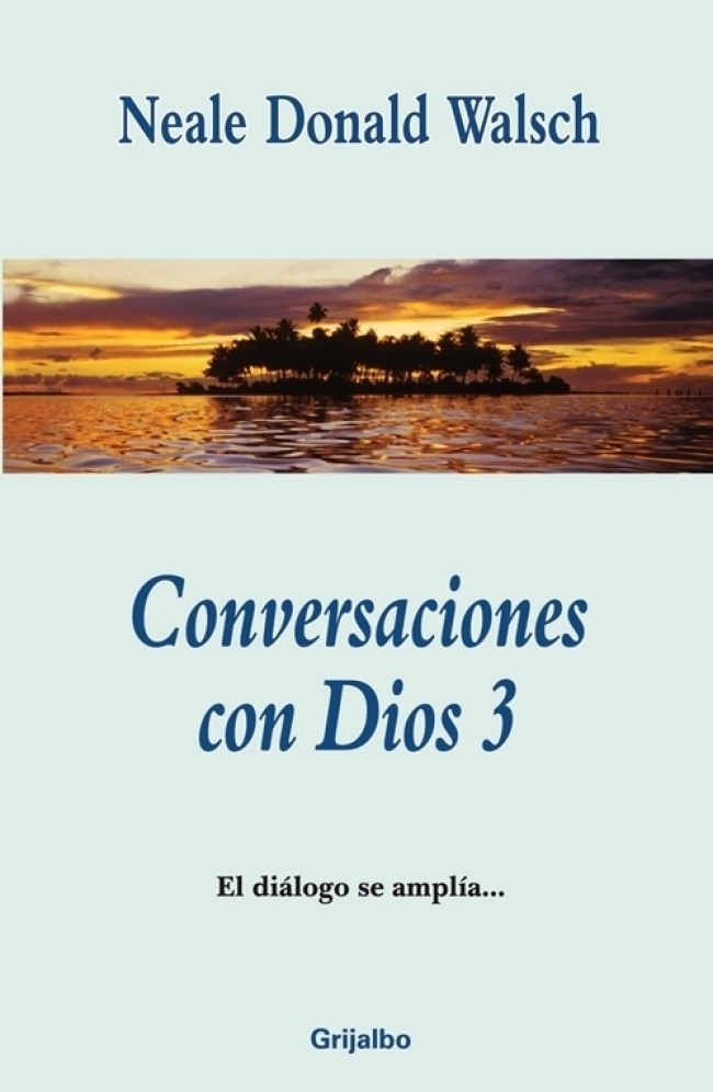 CONVERSACIONES CON DIOS 3