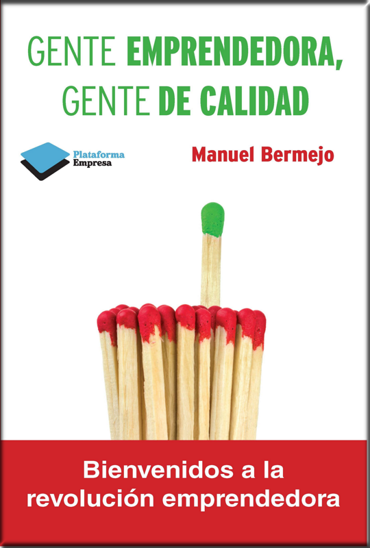 GENTE EMPRENDEDORA, GENTE DE CALIDAD