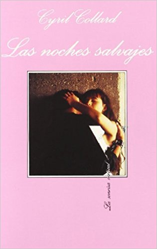 LAS NOCHES SALVAJES