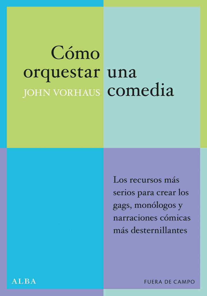 CÓMO ORQUESTAR UNA COMEDIA