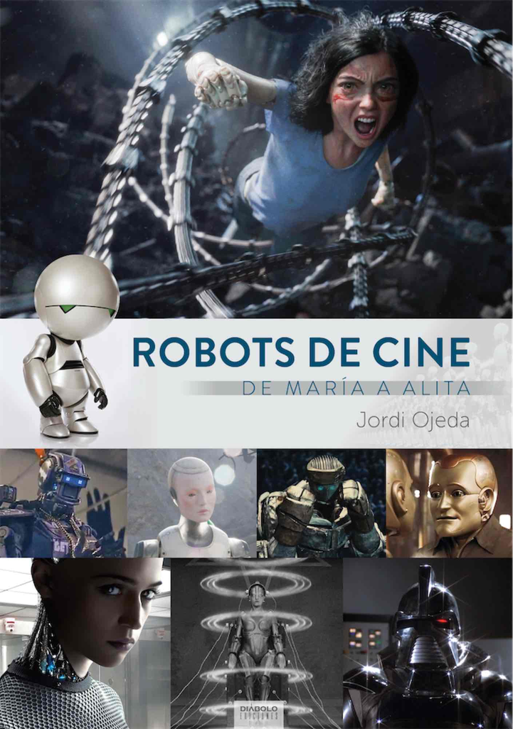 ROBOTS DE CINE: DE MARÍA A ALITA