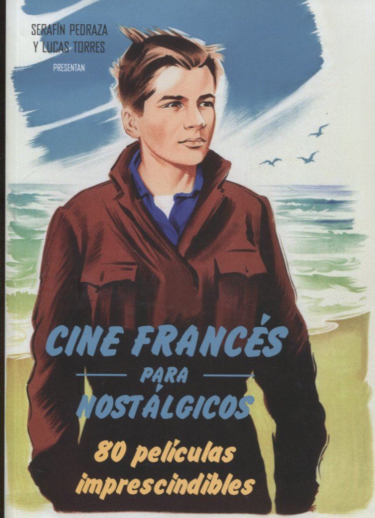 CINE FRANCÉS PARA NOSTÁLGICOS