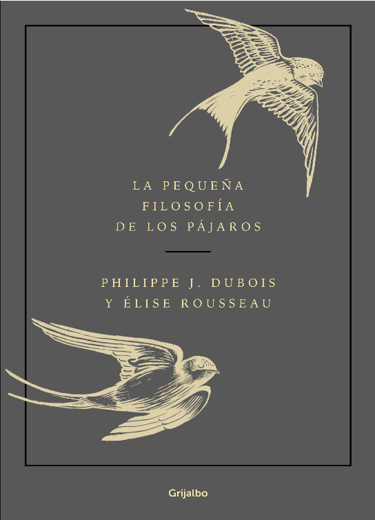 LA PEQUEÑA FILOSOFÍA DE LOS PÁJAROS