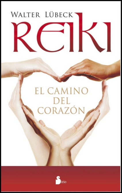 REIKI, EL CAMINO DEL CORAZÓN