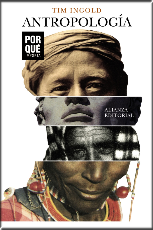 ANTROPOLOGÍA: ¿Por qué importa?