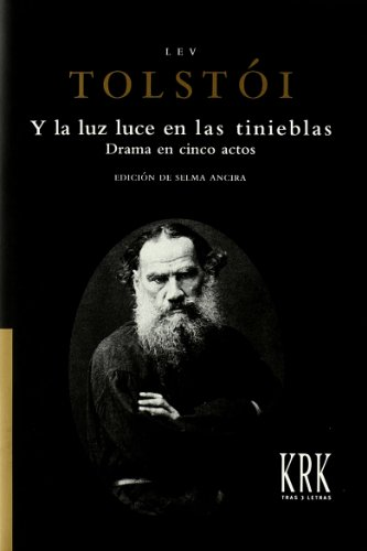 Y LA LUZ LUCE EN LAS TINIEBLAS