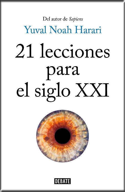21 LECCIONES PARA EL SIGLO XXI (tapa dura)