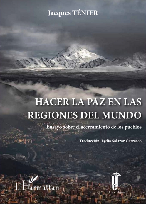 HACER LA PAZ EN LAS REGIONES DEL MUNDO
