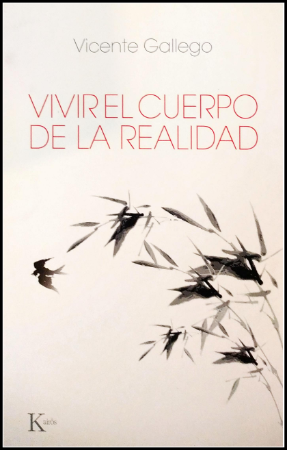 VIVIR EL CUERPO DE LA REALIDAD