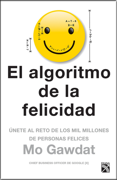 EL ALGORITMO DE LA FELICIDAD