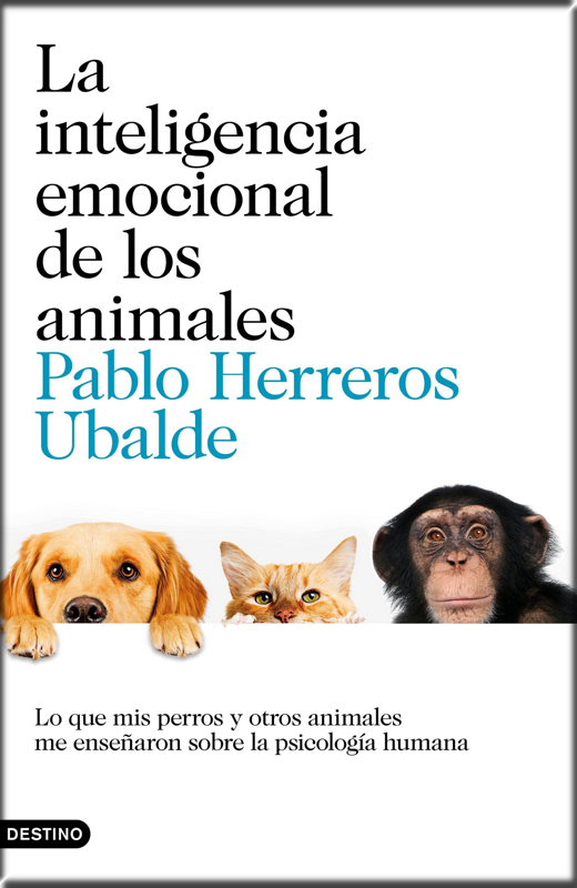 LA INTELIGENCIA EMOCIONAL DE LOS ANIMALES