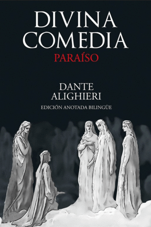 DIVINA COMEDIA: PARAÍSO