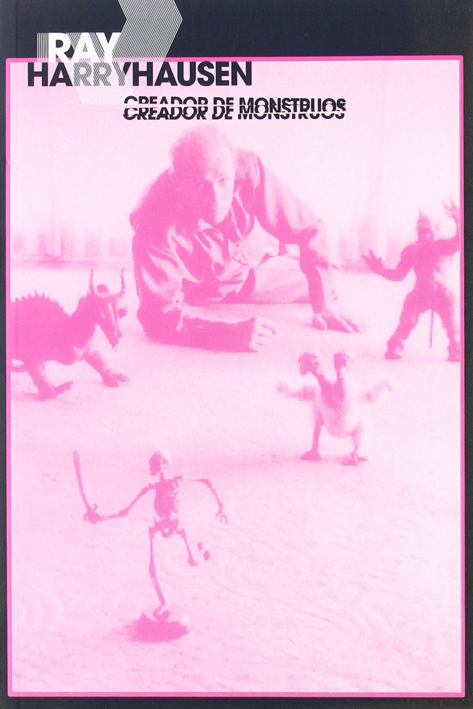RAY HARRYHAUSEN: CREADOR DE MONSTRUOS