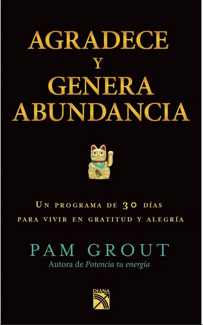 AGRADECE Y GENERA ABUNDANCIA