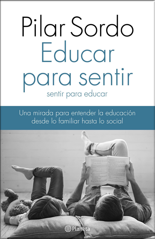 EDUCAR PARA SENTIR, SENTIR PARA EDUCAR